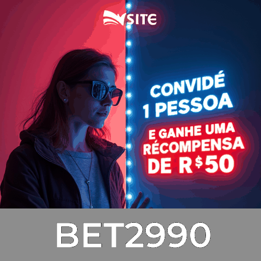 BET2990 App: Experimente Benefícios Exclusivos e Recompensas Únicas